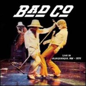 Bad Company Live in Albuquerque 1976, 2006