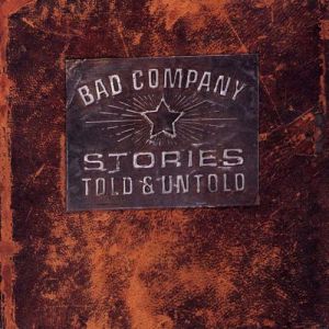 Bad Company Stories Told & Untold, 1996
