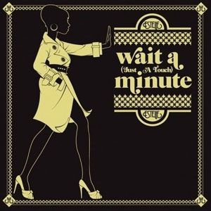 Wait a Minute (Just a Touch) Album 