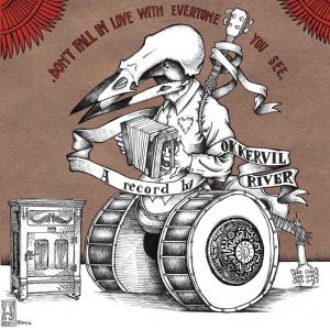 Okkervil River Don't Fall in Love with Everyone You See, 2002