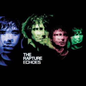The Rapture Echoes, 2003