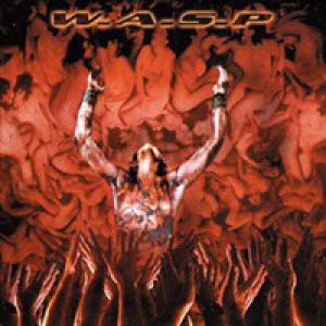 W.A.S.P. The Neon God: Part 1 – The Rise, 2004