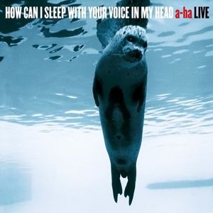 How Can I Sleep with Your Voice in My Head Album 