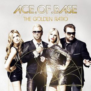 Ace Of Base The Golden Ratio, 2010