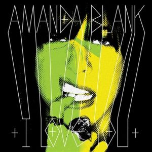 Amanda Blank I Love You, 2009