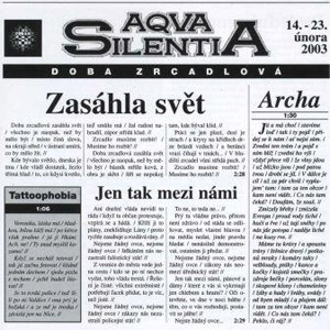 Aqva Silentia Doba zrcadlová, 2003