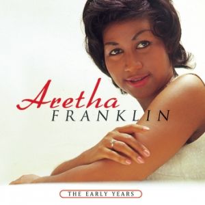 Aretha Franklin The Early Years, 1997