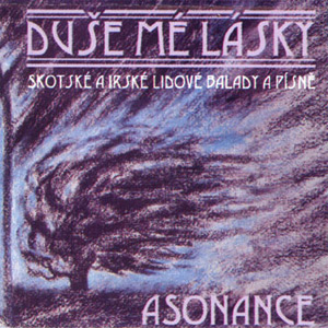 Asonance Duše mé lásky, 1994