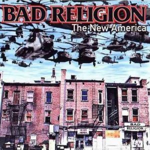 Bad Religion The New America, 2000