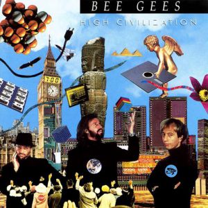 Bee Gees High Civilization, 1991