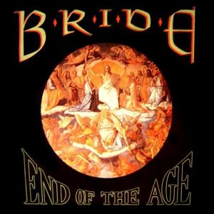 End of the Age: Best of Bride Album 