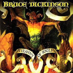 Bruce Dickinson Tyranny of Souls, 2005