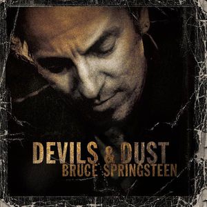 Bruce Springsteen Devils & Dust, 2005