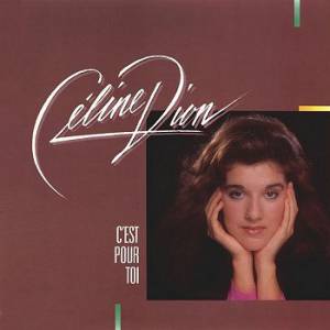 Celine Dion C'est pour toi, 1985