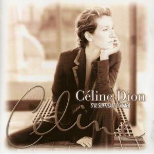 Celine Dion S'il suffisait d'aimer, 1998