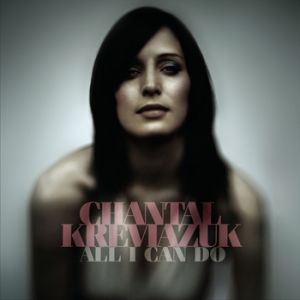 Album Chantal Kreviazuk - All I Can Do