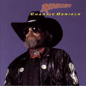 Charlie Daniels Renegade, 1991