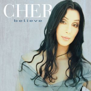 Cher Believe, 1998