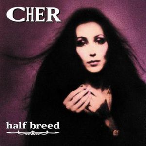 Cher Half-Breed, 1973