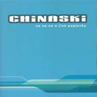 Chinaski Nanana a jiné popjevky, 2000