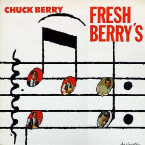 Chuck Berry Fresh Berry's, 1965