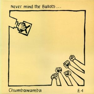 Chumbawamba Never Mind the Ballots, 1987