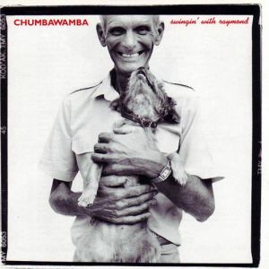 Chumbawamba Swingin' with Raymond, 1995