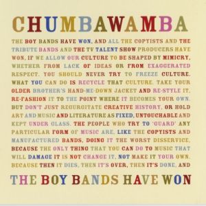 Chumbawamba The Boy Bands Have Won, 2008