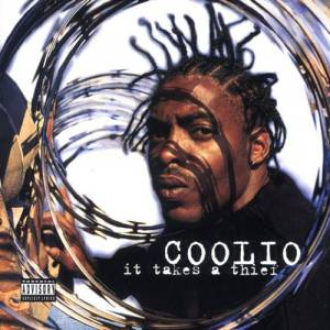 Coolio It Takes a Thief, 1994