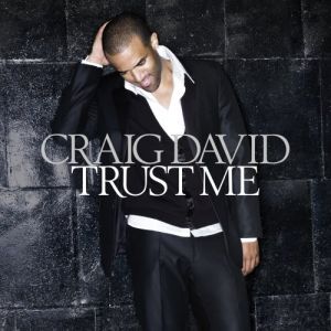 Craig David Trust Me, 2007