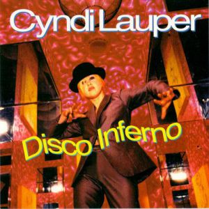 Cyndi Lauper Disco Inferno, 1999