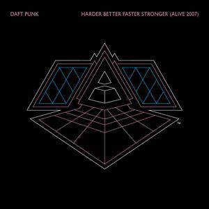 Harder Better Faster Stronger (Alive 2007) Album 