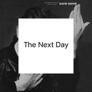 David Bowie The Next Day, 2013