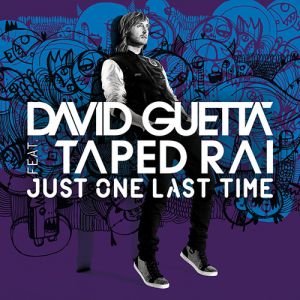 David Guetta Just One Last Time, 2012