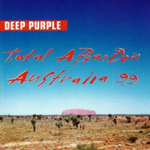 Total Abandon: Australia '99 Album 