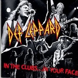 Live: In the Clubs, in Your Face Album 