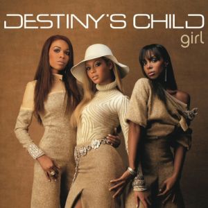 Destiny's Child Girl, 2005