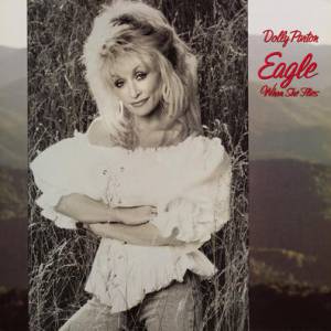 Dolly Parton Eagle When She Flies, 1991