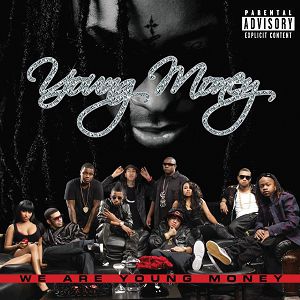 Drake We Are Young Money, 2009