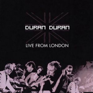 Duran Duran Live From London, 2005
