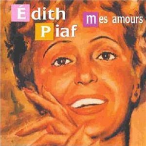 Album Edith Piaf - Mes Amours