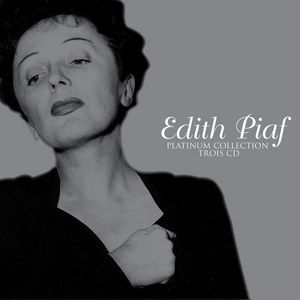 Edith Piaf Platinum, 2007