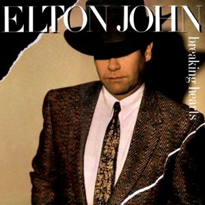 Elton John Breaking Hearts, 1984