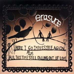 Album Erasure - Here I Go Impossible Again