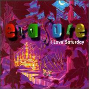 Album Erasure - I Love Saturday