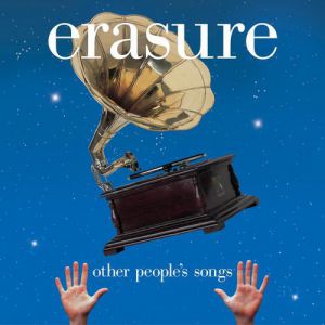 Erasure Other People's Songs, 2003