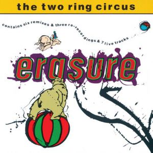 Erasure The Two Ring Circus, 1987