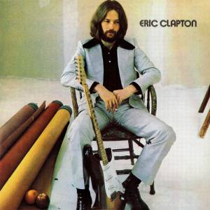 Eric Clapton Eric Clapton, 1970