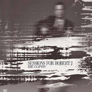 Sessions for Robert J Album 
