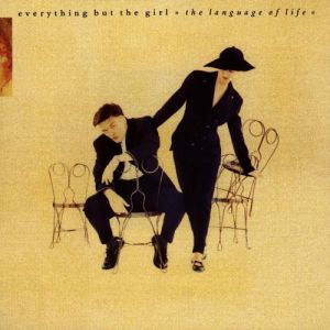 Everything But the Girl The Language of Life, 1990